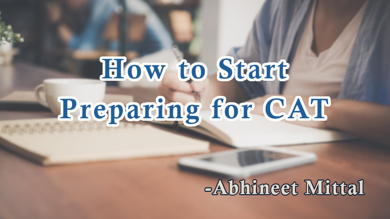 How to start preparing for CAT 2019